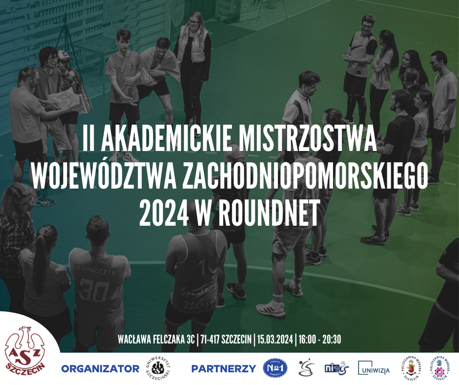 II Akademickie Mistrzostwa Województwa Zachodniopomorskiego 2024  w Roundnet.